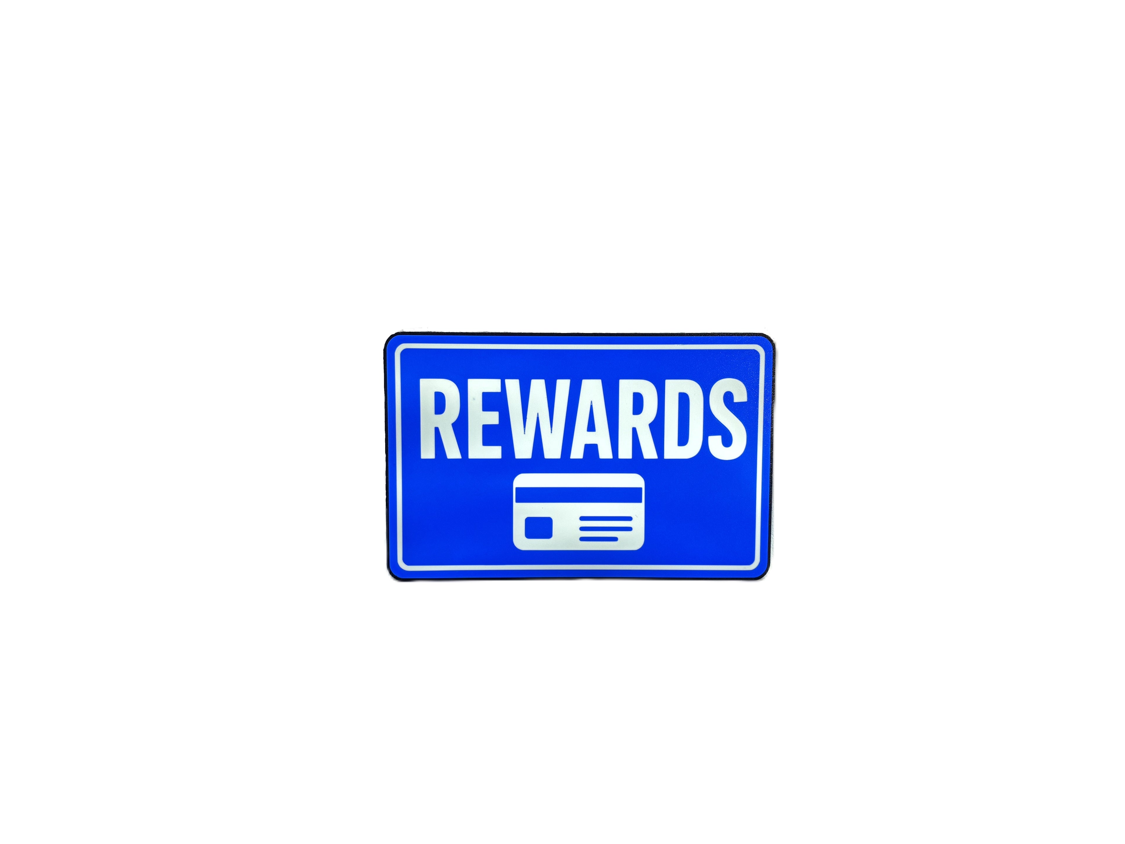 LED Rewards Sign